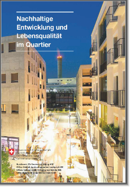 Publikation Nachhaltige Entwicklung und Lebensqualität im Quartier