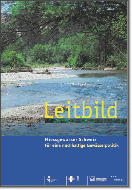 Publikation Leitbild Fliessgewässer Schweiz