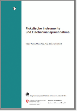 Publikation Fiskalische Instrumente und Flächeninanspruchnahme