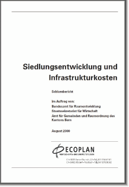 Publikation Siedlungsentwicklung und Infrastrukturkosten