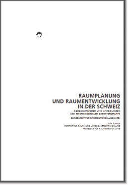 Publikation Raumplanung und Raumentwicklung in der Schweiz