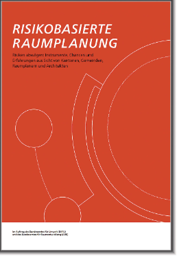 Publikation Risikobasierte Raumplanung