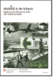 Publikation Mobilität in der Schweiz: Ergebnisse des Mikrozensus 2005 zum Verkehrsverhalten